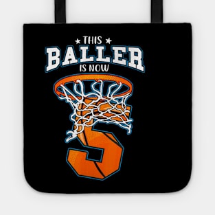 This Baller Is Now 5 Basketball Kids Boys 5Th Bday Party Tote