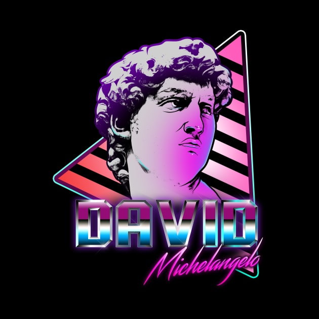 The David Retro Wave by absolemstudio