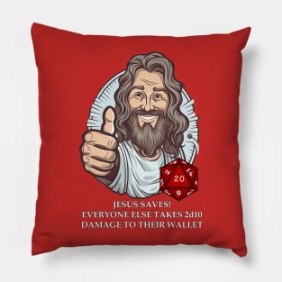 Jesus Saves everyone else pay up! Pillow