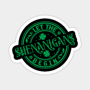 Let the shenanigans begin Magnet