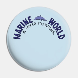 Marine World Pin