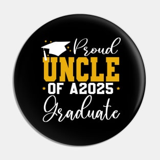 Senior Proud uncle of a Class of 2025 Graduate Pin