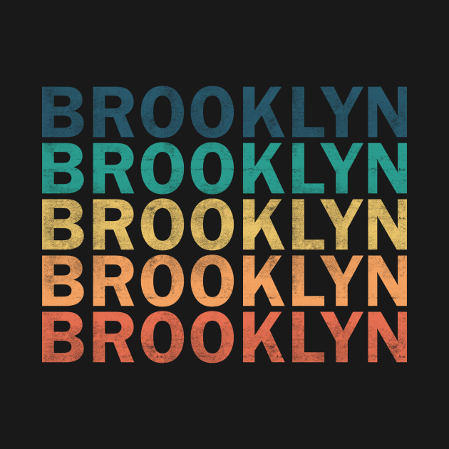 Brooklyn Name T Shirt - Brooklyn Vintage Retro Name Gift Item Tee ...