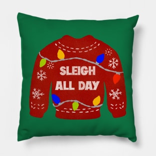 Sleigh All Day Pillow