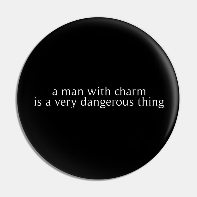 a man with charm is a very dangerous thing Pin by revertunfgttn