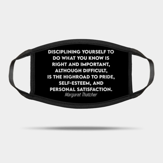 Margaret Thatcher Quote Margaret Thatcher Mask Teepublic