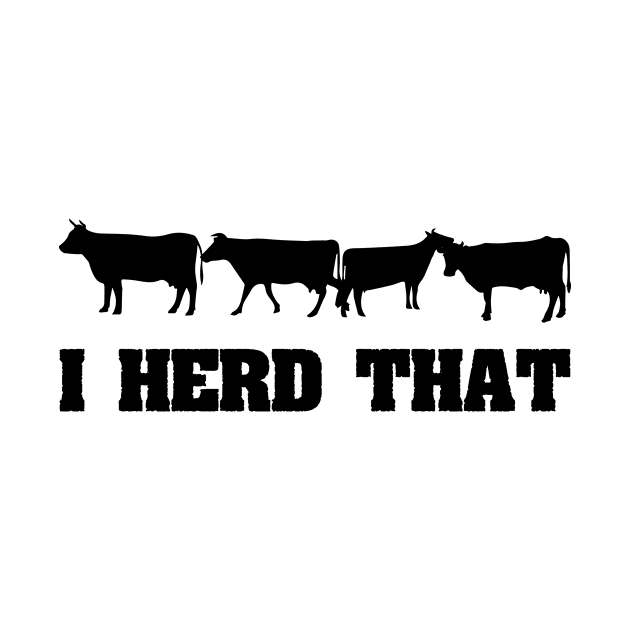 I herd that by Bobtees