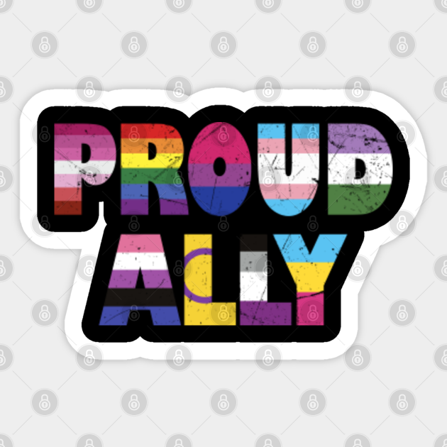 Proud Ally Lgbt Pride Month Gift - Ally Lgbt Pride - Sticker | TeePublic