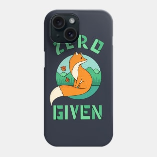 Zero Fox Given Phone Case