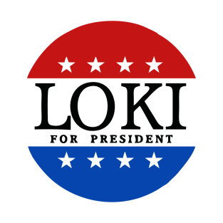 loki for president T-Shirt