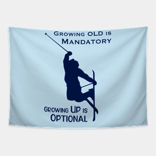 Growing Up is Optional Tapestry
