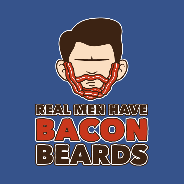 Bacon Beard (men's version) by mikehandyart
