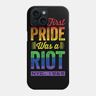 The First Pride Was a Riot Phone Case