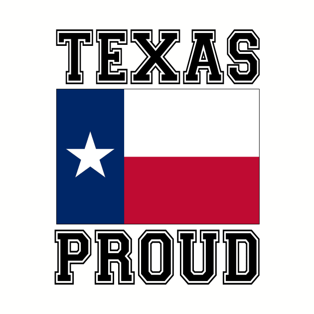 Texas Proud by RockettGraph1cs