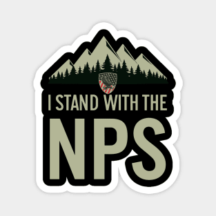 I Stand With The NPS National Park Support Magnet