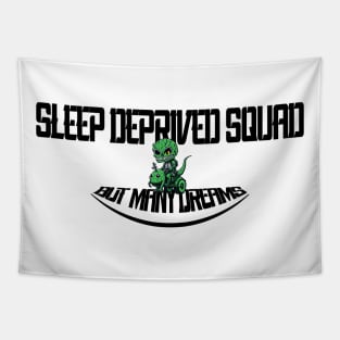 Sleep deprived squad but many dreams Tapestry