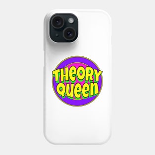 Theory Queen Phone Case