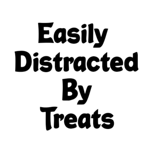 Easily distracted by treats by KaisPrints