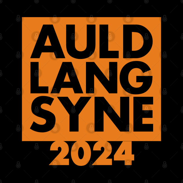 Auld Lang Syne New Year 2024 by BoggsNicolas