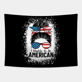 I Identify As An American Messy Bun Patriotic American Tapestry