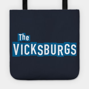 The Vicksburgs Tote