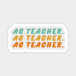 AG Teacher Agriculture Gifts For Farming Gardening Lover Magnet