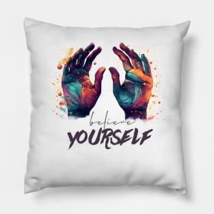 Believe in Yourself: Motivational and Inspirational Quotes Pillow