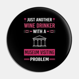 Wine Drinker Museum Visiting Pin