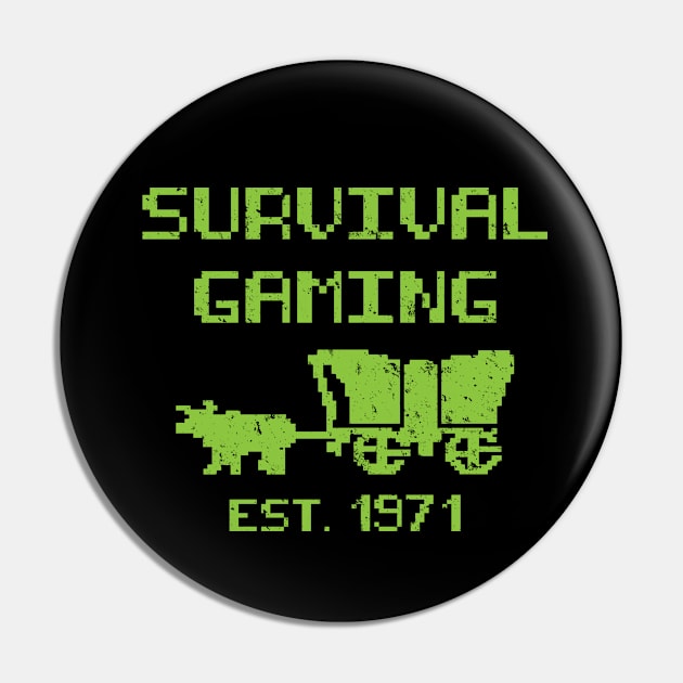 Survival Gaming Est 1971 Pin by Fire Forge GraFX