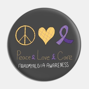 Peace Love Care Fibromyalgia Awareness Pin