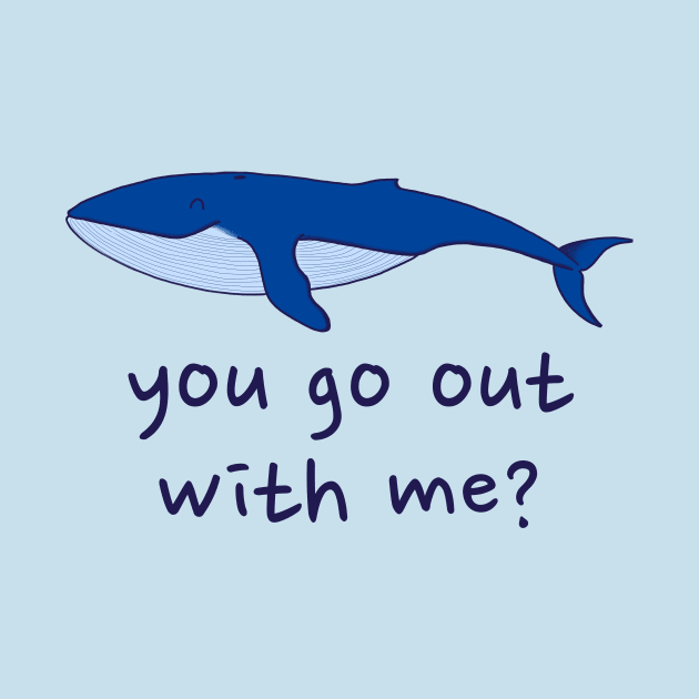 Whale you go out with me? by Andropov