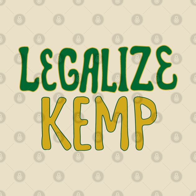 Legalize Kemp by bakru84