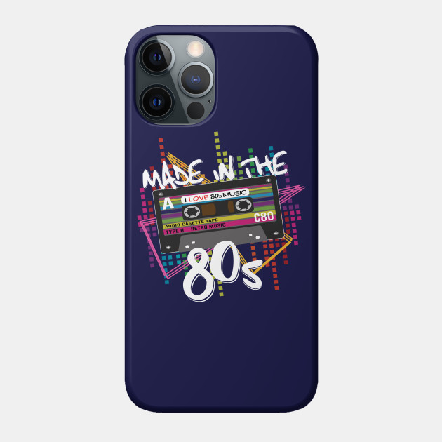 Made in The 80's Retro Shirt - 80s Retro - Phone Case