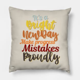 Motivational Quote, Encouragement designs Pillow