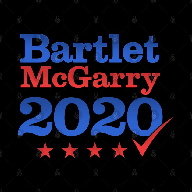 Bartlet McGarry 2020 West Wing by NerdShizzle