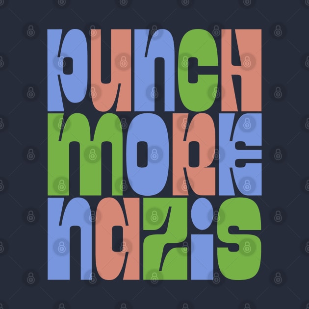 Punch More Nazis / Retro Style Type Design by DankFutura