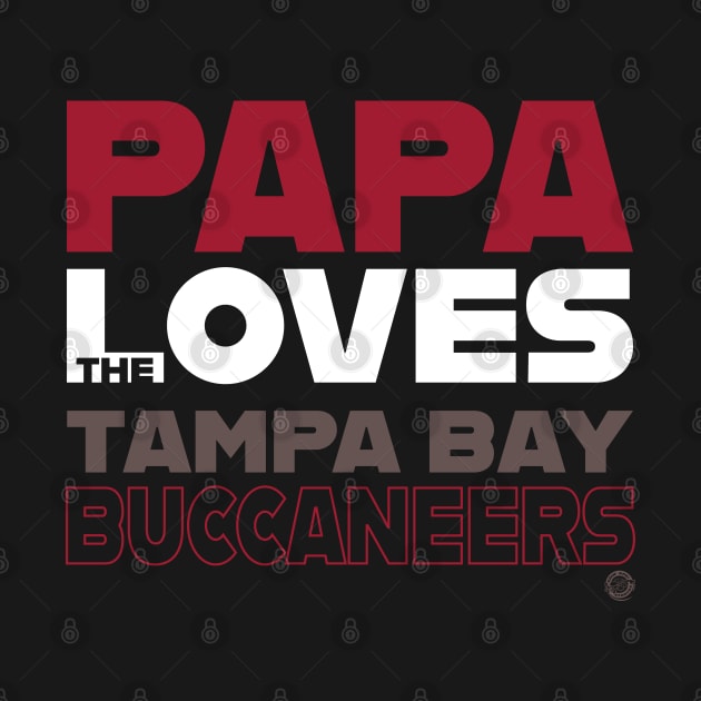 Papa Loves the Tampa Bay Buccaneers by Goin Ape Studios