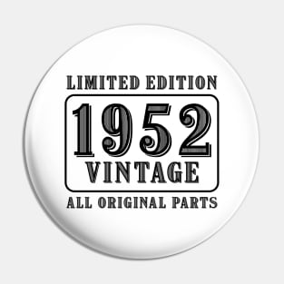 All original parts vintage 1952 limited edition birthday Pin