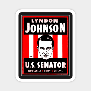 LYNDON JOHNSON U.S SENATOR Magnet