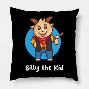 Billy the kid (on dark colors) Pillow