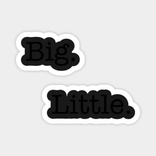 Big Little Magnet