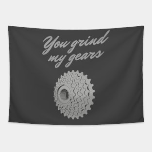 You Grind My Gears Tapestry