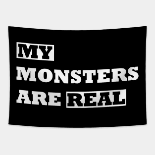 My Monster Are Real Tapestry