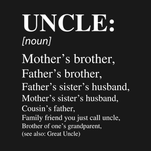 Uncle - HDTGM T-Shirt