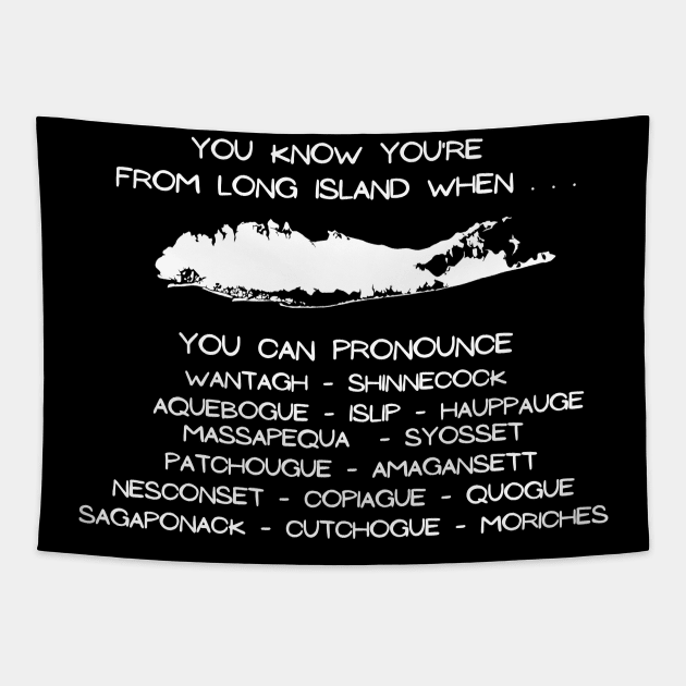 Long Island Town Names (Dark Colors) Tapestry by Proud Town Tees