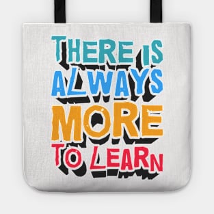 Always More to LEARN Tote