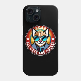 A.C.A.B All Cats are Bosses Phone Case
