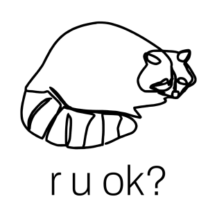 r u ok T-Shirt