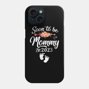 Soon To Be Mommy 2023 Mothers Day First Time Mom Pregnancy Phone Case