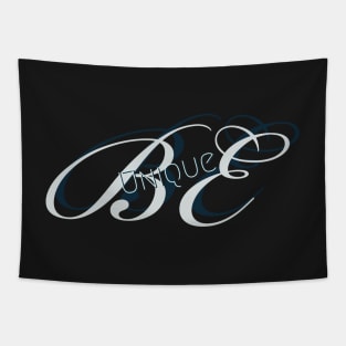 Be unique Tapestry